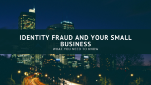 identity-fraud-and-your-small-business